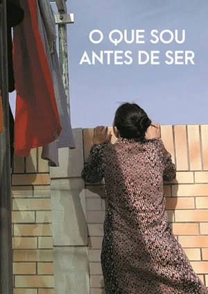 Постер: O que sou antes de ser