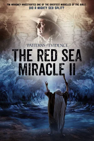 Постер: Patterns of Evidence: The Red Sea Miracle II