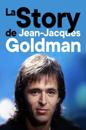 Постер: La Story de Jean-Jacques Goldman