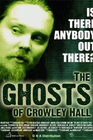 Постер: The Ghosts of Crowley Hall