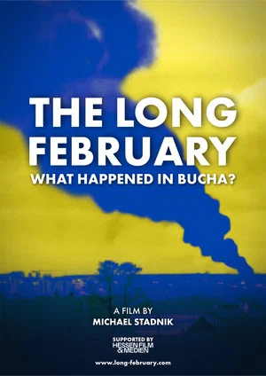 Постер: The long february - What happened in Bucha?