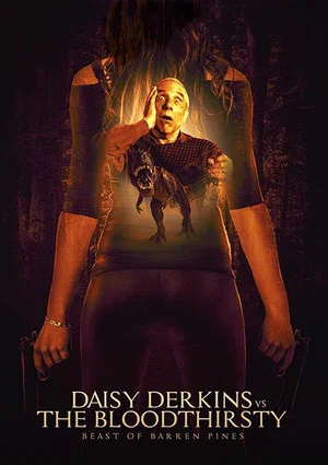 Постер: Daisy Derkins vs. The Bloodthirsty Beast of Barren Pines!