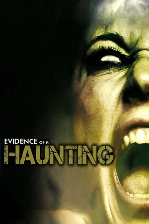Постер: Evidence of a Haunting