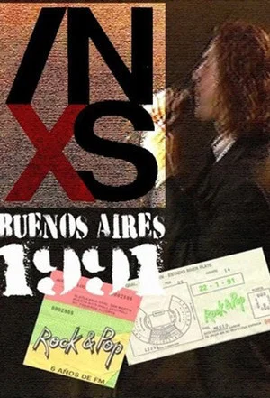 Постер: INXS: Live in Buenos Aires 1991