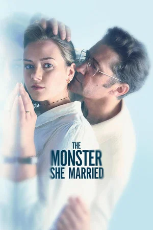 Постер: The Monster She Married