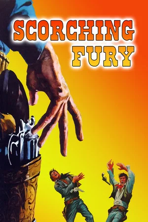 Постер: Scorching Fury