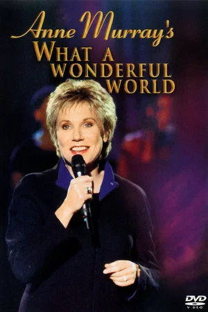 Постер: Anne Murray: What a Wonderful World
