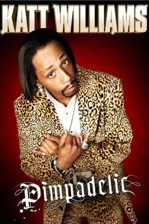 Постер: Katt Williams: Pimpadelic