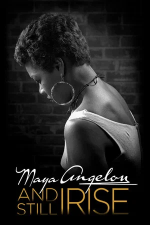 Постер: Maya Angelou: And Still I Rise