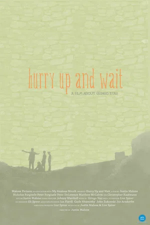 Постер: Hurry Up and Wait