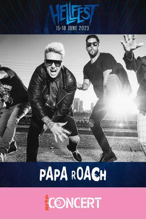 Постер: Papa Roach - Hellfest 2023