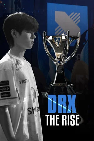 Постер: DRX - The Rise