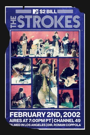 Постер: The Strokes: MTV $2 Bill Concert
