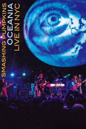 Постер: The Smashing Pumpkins Oceania: Live in NYC