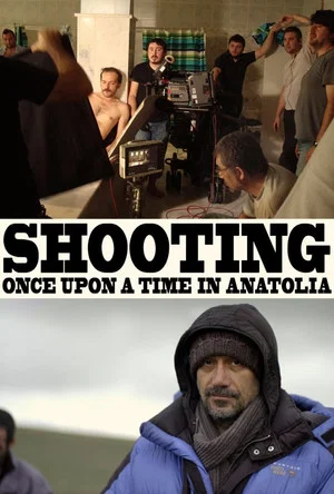 Постер: Making of Once Upon A Time in Anatolia