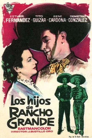 Постер: Los hijos de Rancho Grande