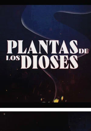 Постер: Plantas de los Dioses