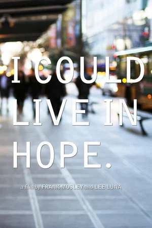 Постер: I Could Live in Hope