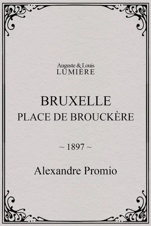 Постер: Bruxelles, Place de Brouckère
