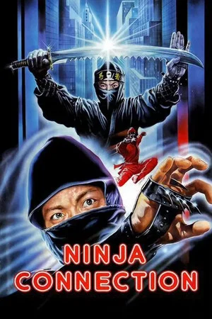 Постер: Ninja Connection