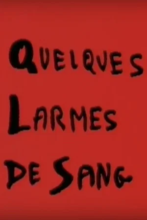 Постер: Quelques larmes de sang