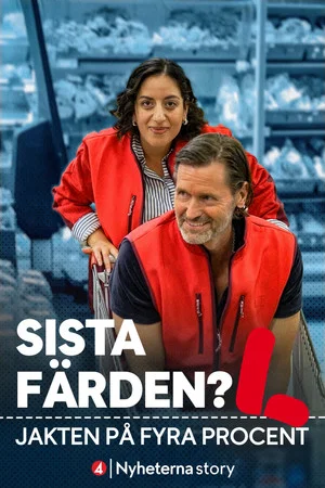 Постер: Sista färden? - jakten på fyra procent