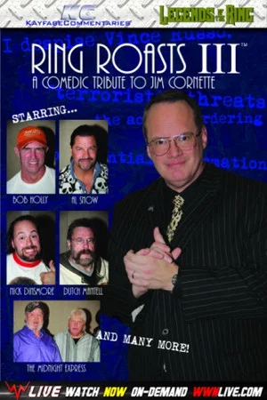 Постер: Ring Roasts III: The Roast of Jim Cornette