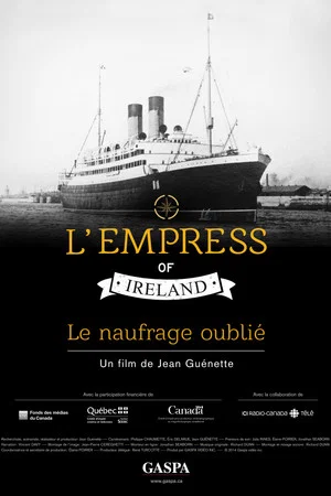 Постер: L'Empress of Ireland, le naufrage oublié