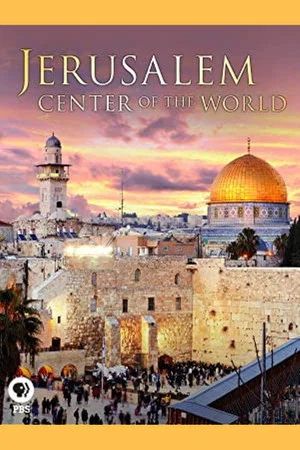 Постер: Jerusalem: Center of the World