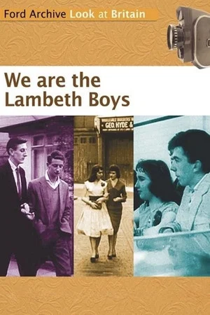 Постер: We Are the Lambeth Boys