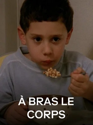 Постер: À bras le corps
