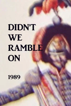 Постер: Didn't We Ramble On
