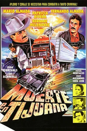 Постер: Muerte en Tijuana