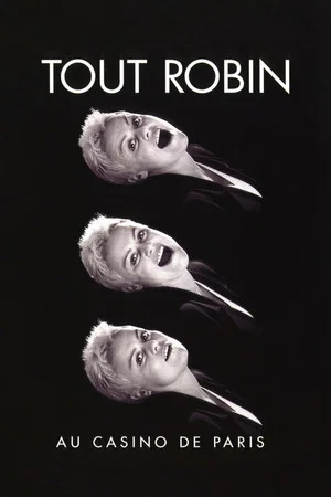 Постер: Tout Robin (Au Casino de Paris)