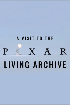 Постер: A Visit to the Pixar Living Archive