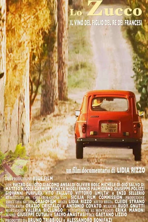 Постер: Lo Zucco. Il vino del figlio del re dei francesi