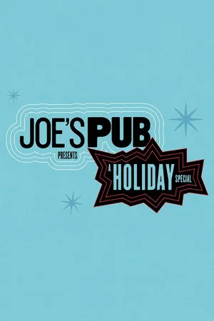 Постер: Joe’s Pub Presents: A Holiday Special