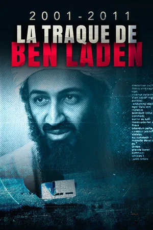 Постер: 2001-2011: La traque de Ben Laden