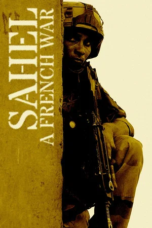 Постер: Sahel: A French War