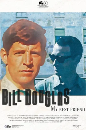 Постер: Bill Douglas: My Best Friend