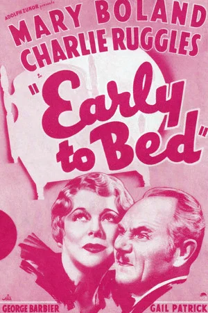 Постер: Early to Bed