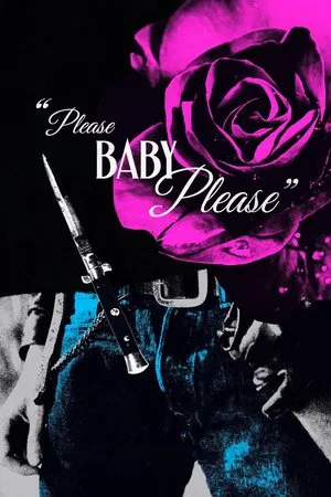 Постер: Please Baby Please