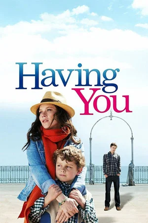 Постер: Having You