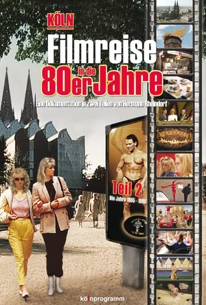 Постер: Köln: Filmreise in die 80er Jahre Teil 2