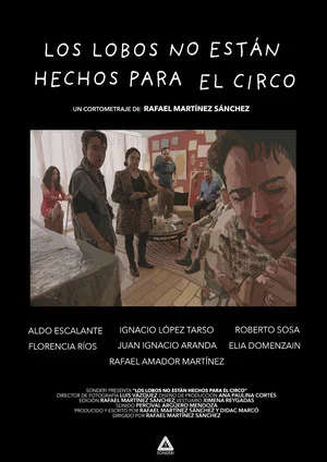 Постер: Los Lobos No Están Hechos Para El Circo