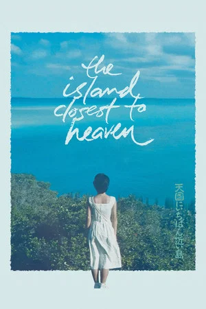 Постер: The Island Closest to Heaven