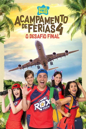 Постер: Luccas Neto em: Acampamento de Férias 4, O Desafio Final