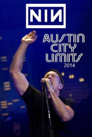 Постер: Nine Inch Nails - Austin City Limits