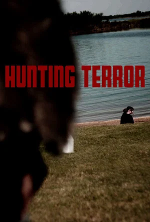 Постер: Hunting Terror