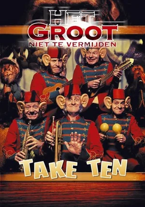 Постер: Het Groot Niet Te Vermijden: Take Ten